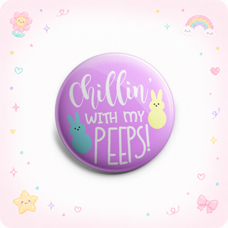 Chillin With My Peeps - Pink Topper