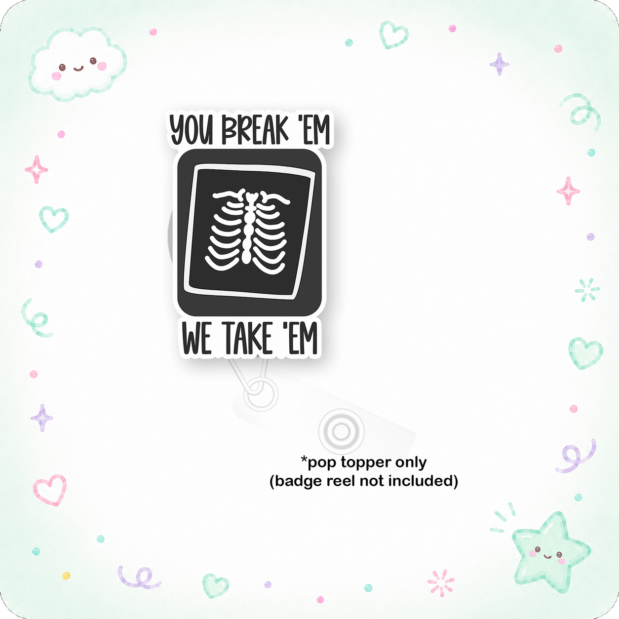 Snapshot Savvy - You Break Em We Take Em Pop Topper - - Topperswap