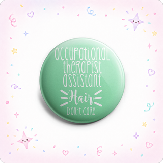 Occupational Therapist Assistant Hair Topper