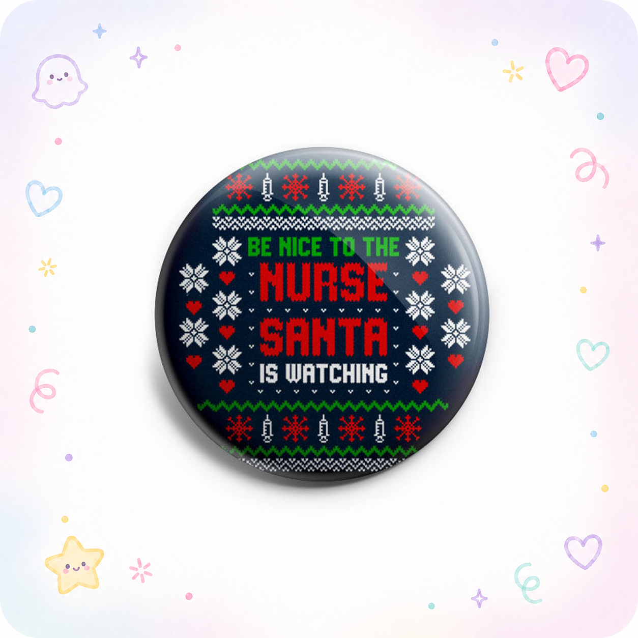Be Nice to the Nurse, Santa is Watching Topper - - Topperswap