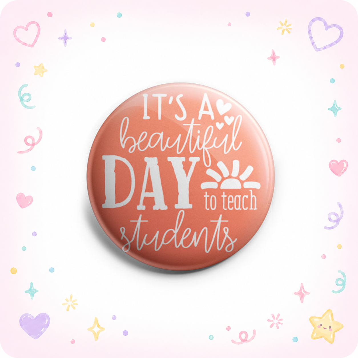 It’s a Beautiful Day to Teach Students Topper - - Topperswap