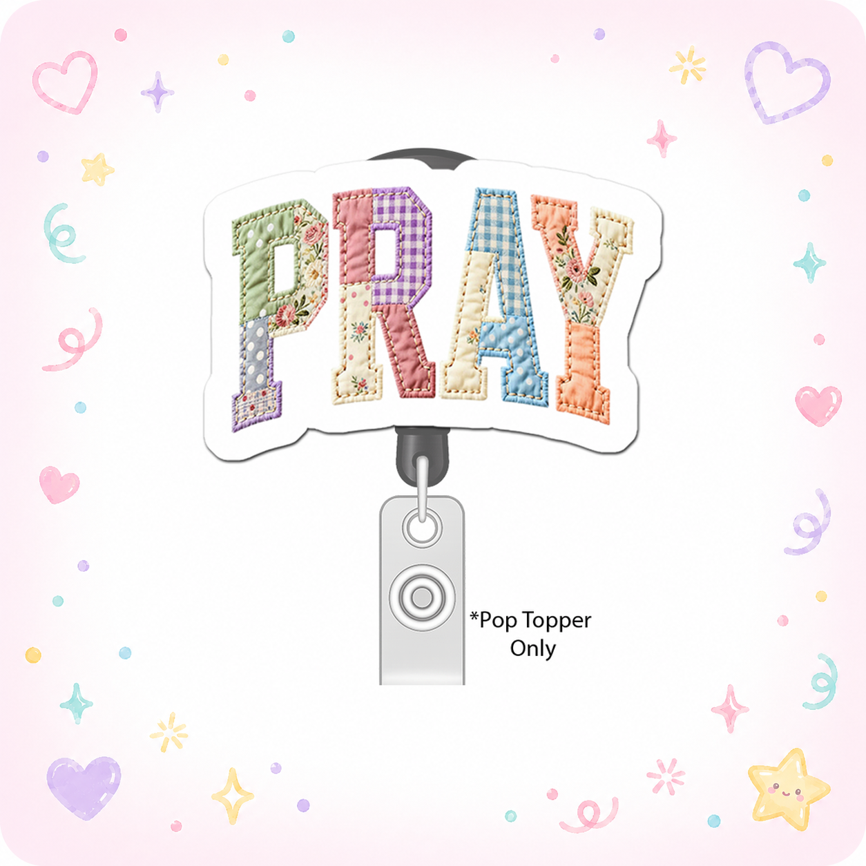 Patchwork Pray Power Pop Topper - - Topperswap