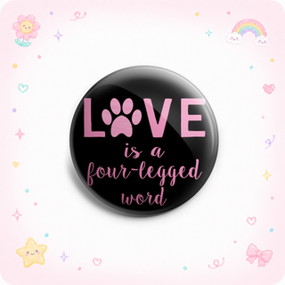 Love Is A Four Legged Word Topper