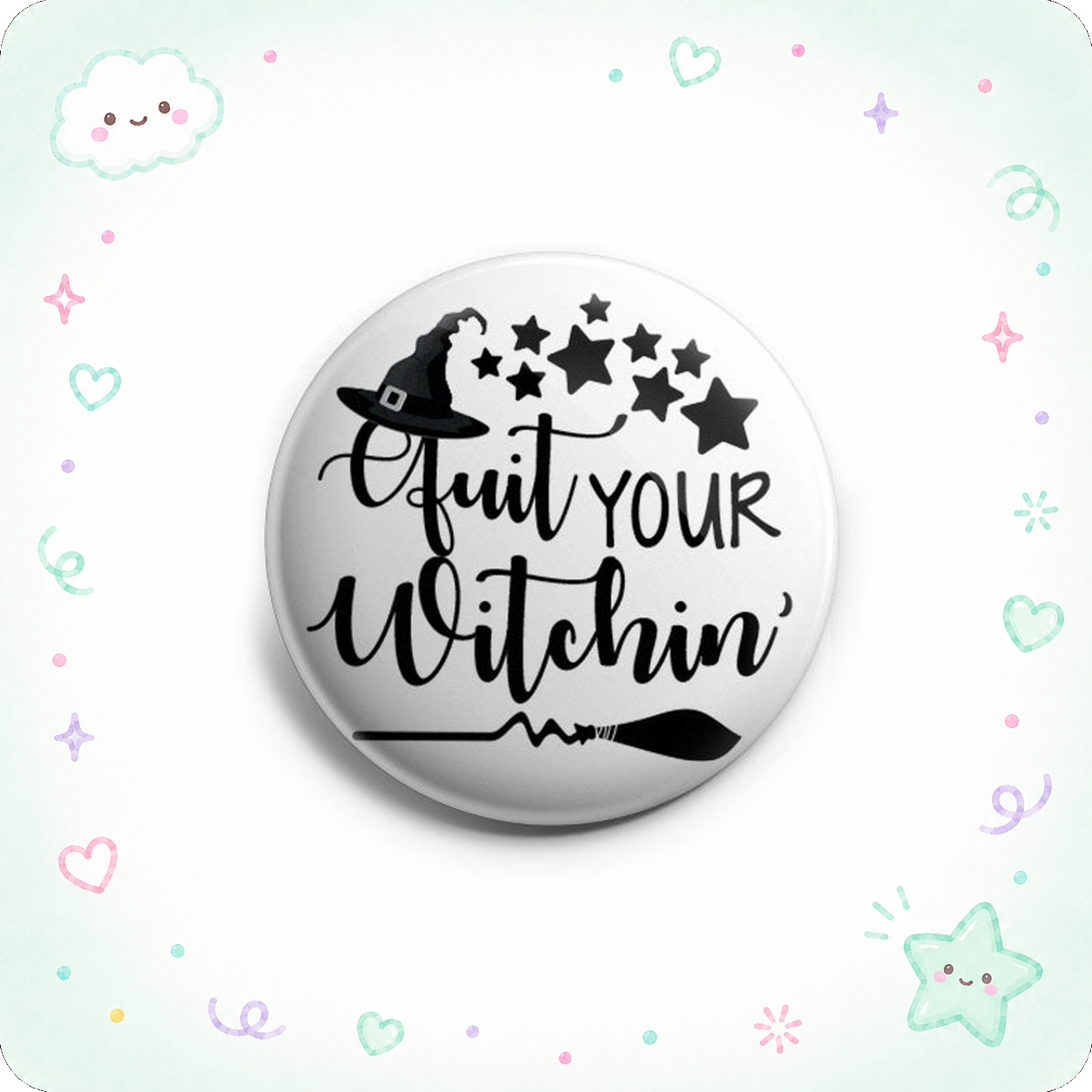 Quit Witchin Topper - Vault - - Topperswap