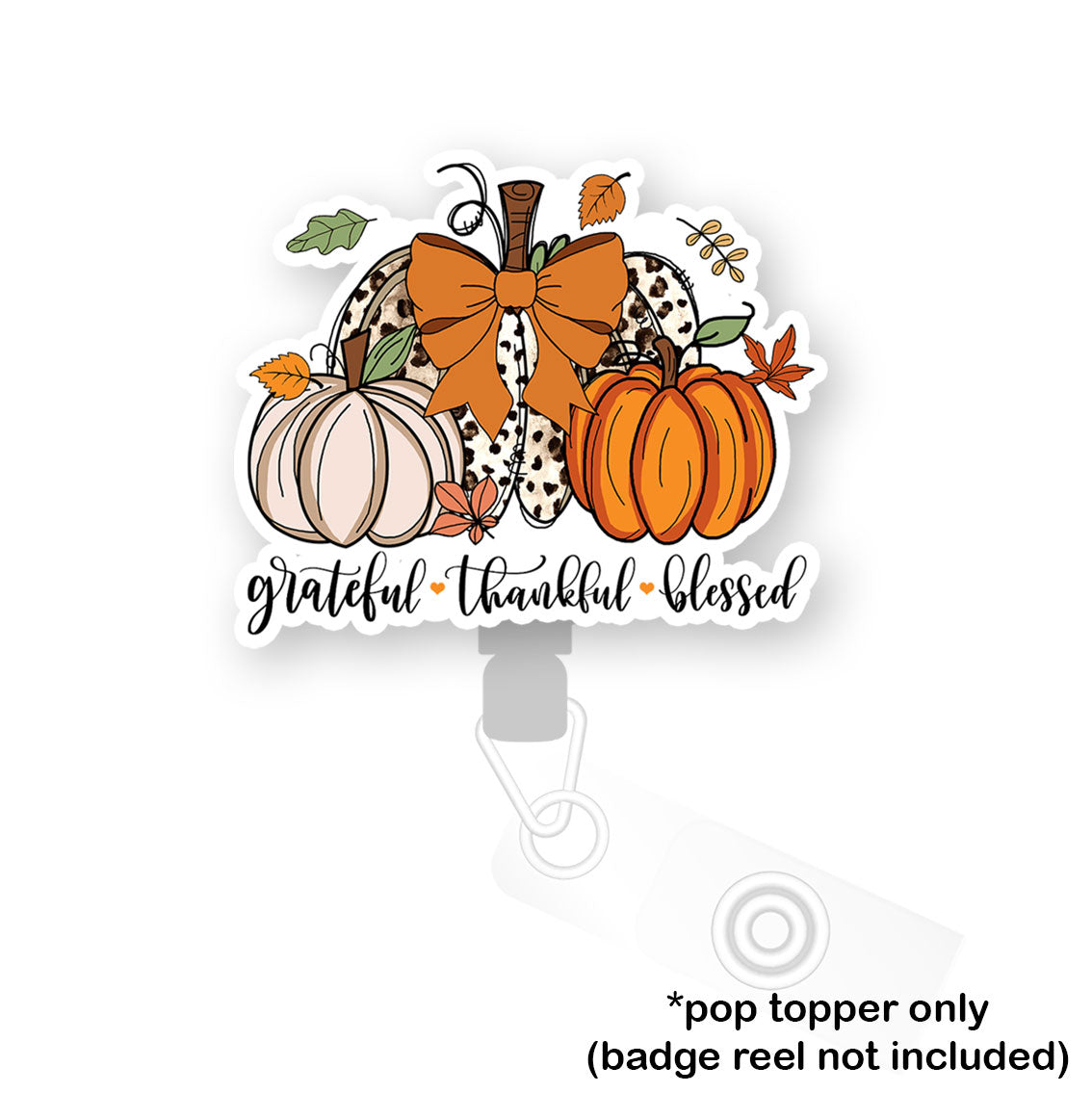 Grateful, Thankful, Blessed Pumpkins Pop Topper - - Topperswap