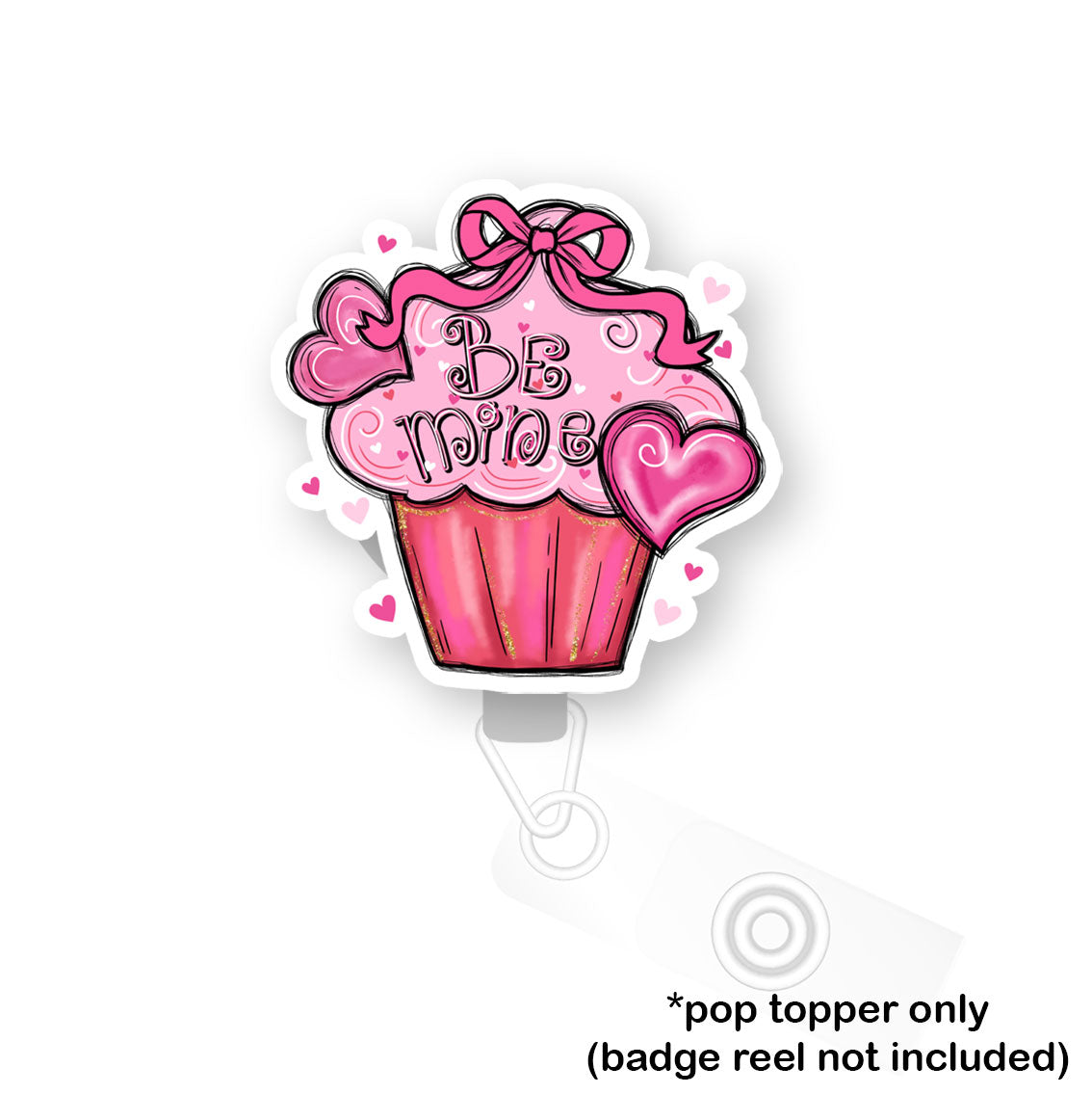 Be Mine Cupcake Pop Topper - Flex - Matte - Topperswap