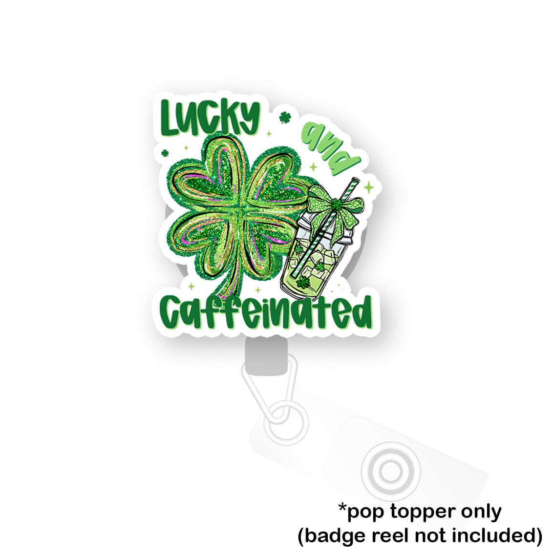 Lucky & Caffeinated Pop Topper - - Topperswap