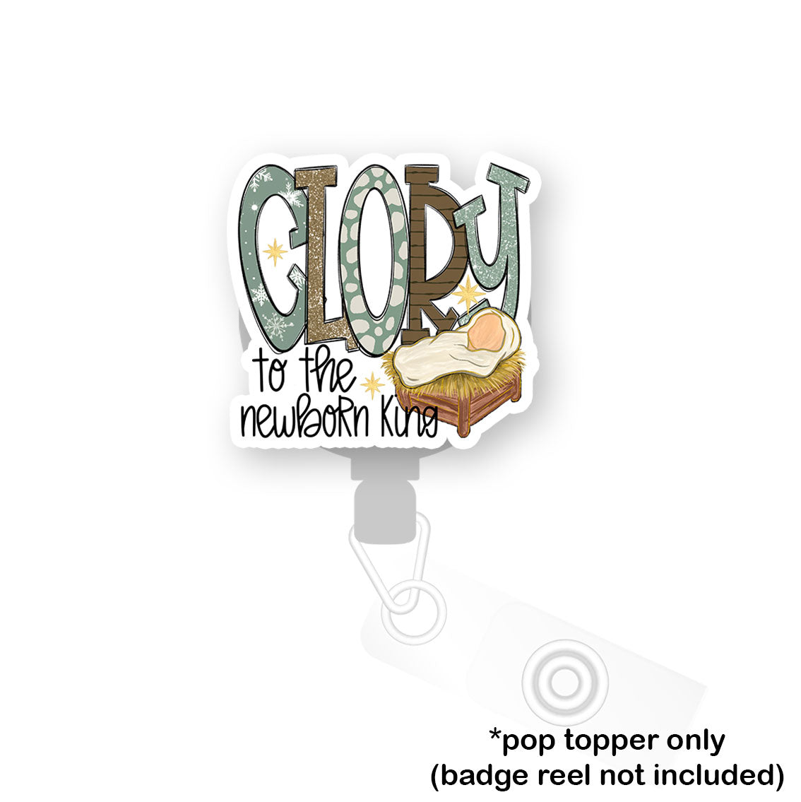 Glory to the Newborn King Pop Topper - - Topperswap