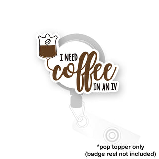 Coffee IV Pop Topper