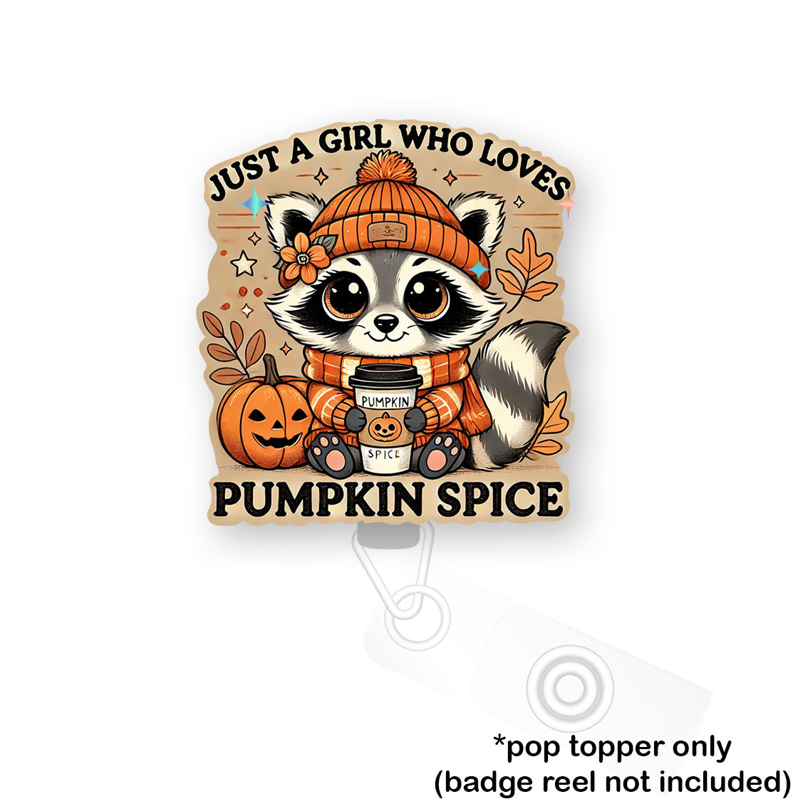 Pumpkin Spice Raccoon Pop Topper - - Topperswap