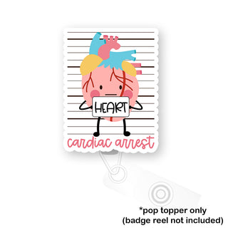 Cardiac Arrest Pop Topper