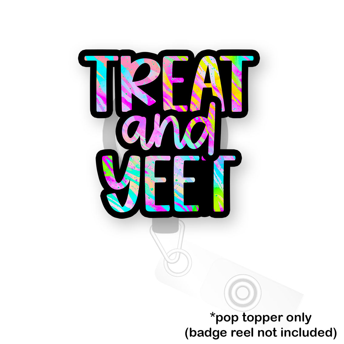 Treat and Yeet Pop Topper - Flex - Matte - Topperswap