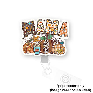 Mama’s Fall Collection Pop Topper