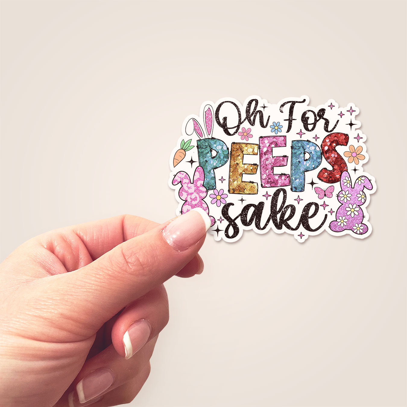 Oh For Peeps Sake Easter Extravaganza Sticker - Sticker - Topperswap