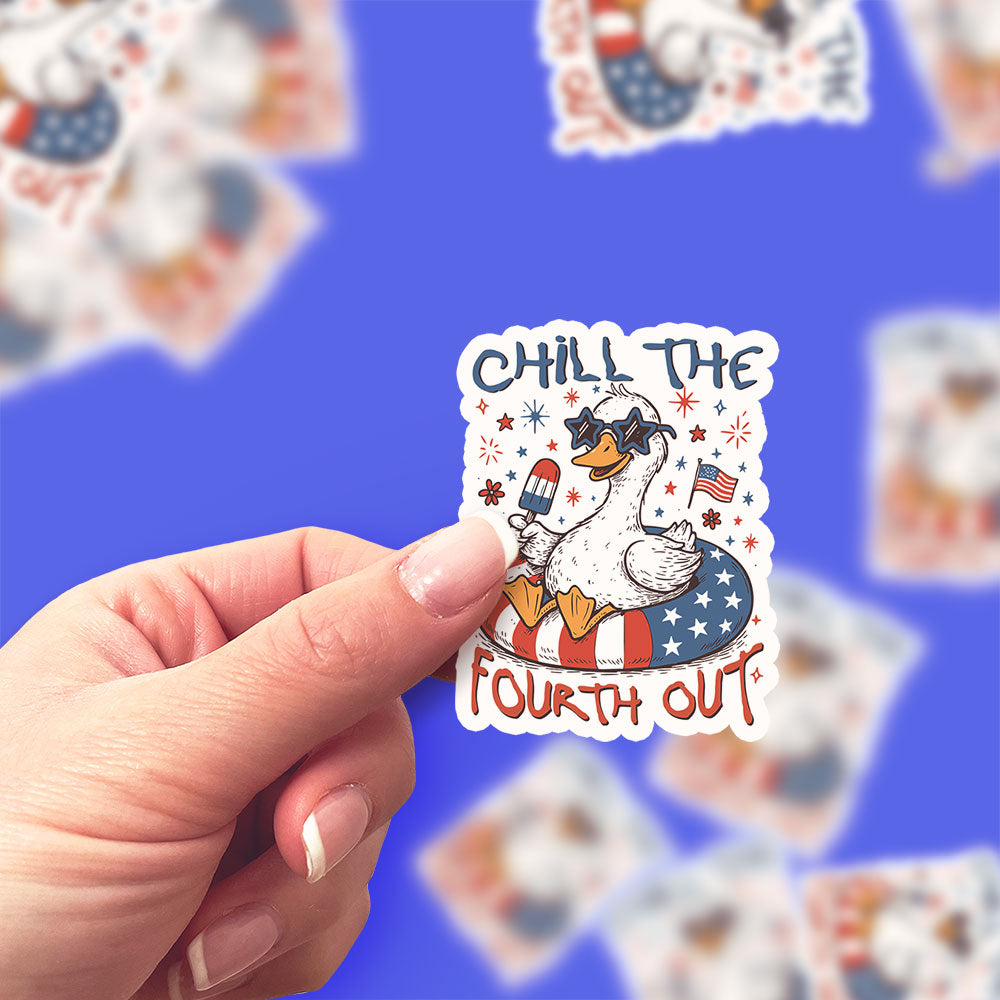 Chill the Fourth Out Sticker - Classic Shine - Topperswap