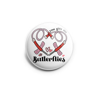 Butterfly Catheters - You Give Me Butterflies Topper