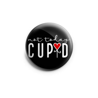 Not Today Cupid Topper