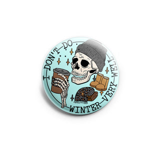 Winter-Skelefun - I Don't Do Winter Very Well Topper