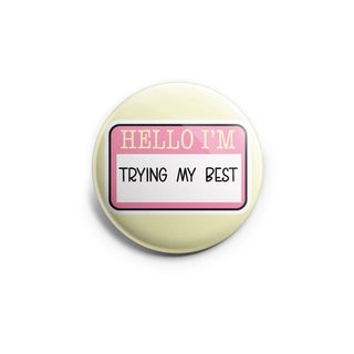 Hello I'm Trying My Best Topper