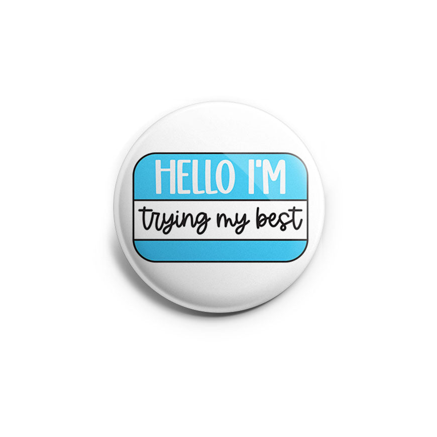 Hello I'm Trying My Best - Blue Topper - - Topperswap