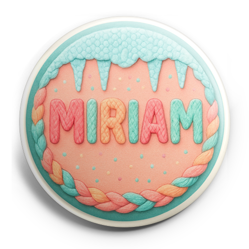 Custom Design – A personalized design prominently featuring the name "MIRIAM… - Topper