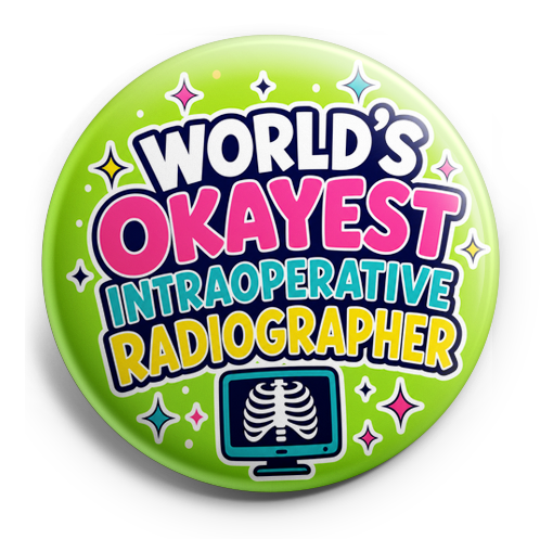 World's Okayest Intraoperative Radiographer on a green backg… – Topper