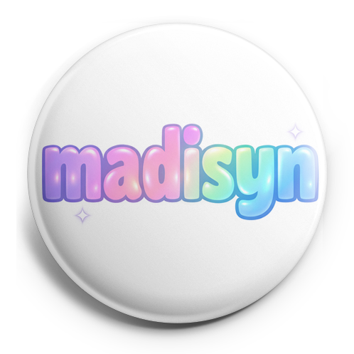 Create a circular badge design with the name 'madisyn' as th…