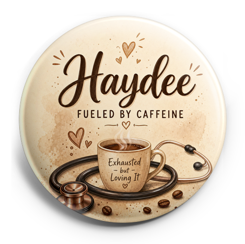Haydee in flowing modern script, with "FUELED BY CAFFEINE" i… – Topper