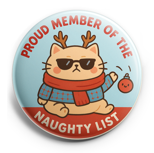 Custom Design – "Proud member of the naughty list" with a fat cat with deer… - - Topperswap