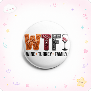 WTF: Wine, Turkey, Family Topper