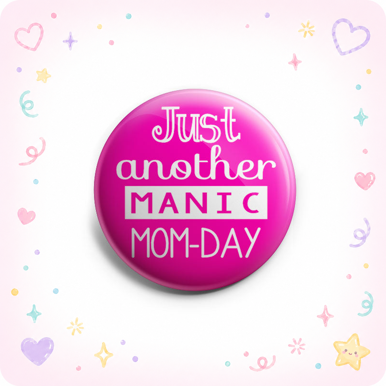 Just Another Manic MOM-DAY Topper - - Topperswap