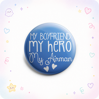 Boyfriend. Hero. Airman. Topper