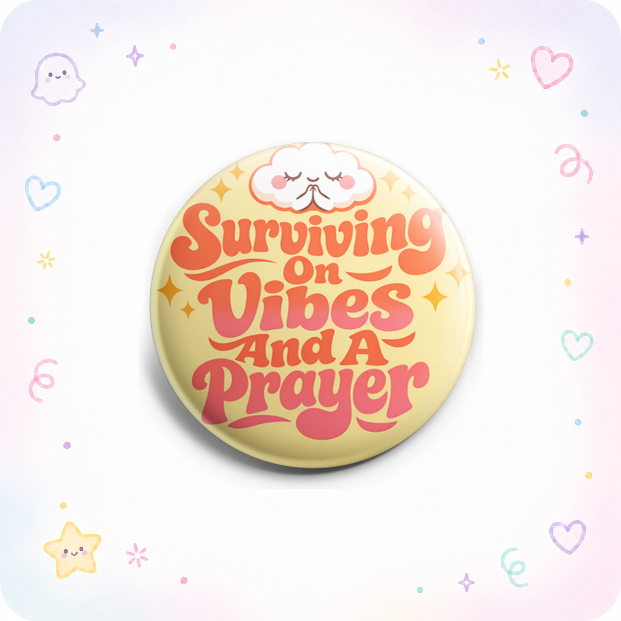 Surviving On Vibes And A Prayer Topper - - Topperswap