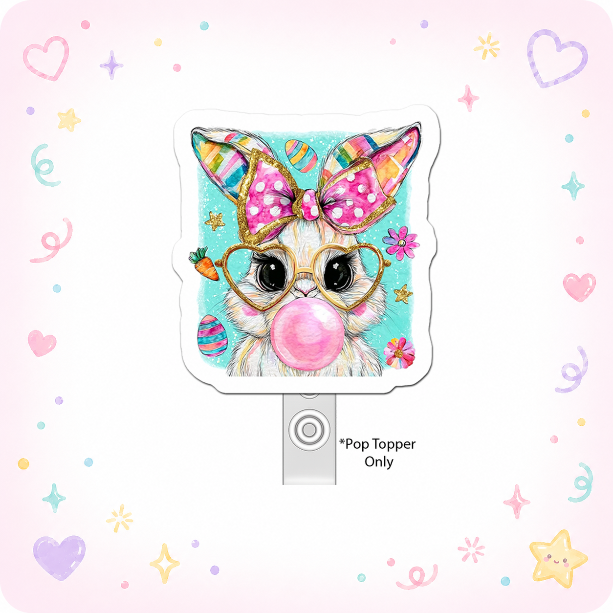 Bubblegum Bunny Boss Pop Topper - - Topperswap
