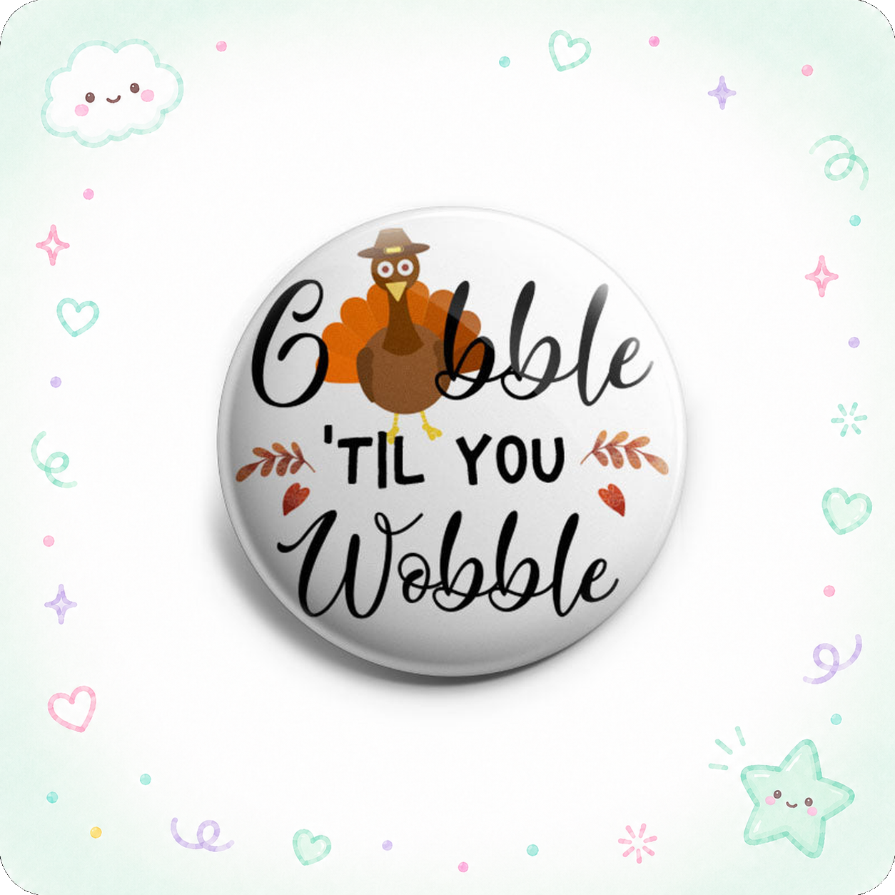 Gobble 'Til You Wobble 2021 Topper - - Topperswap
