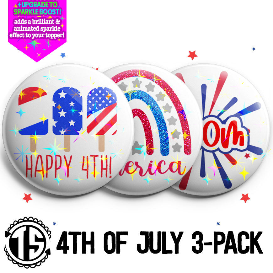4th of July 3-Pack - (Save 5%) - Make them Sparkle! - Topperswap
