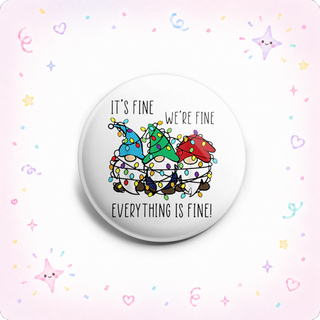 Everything is Fine Gnomes Topper