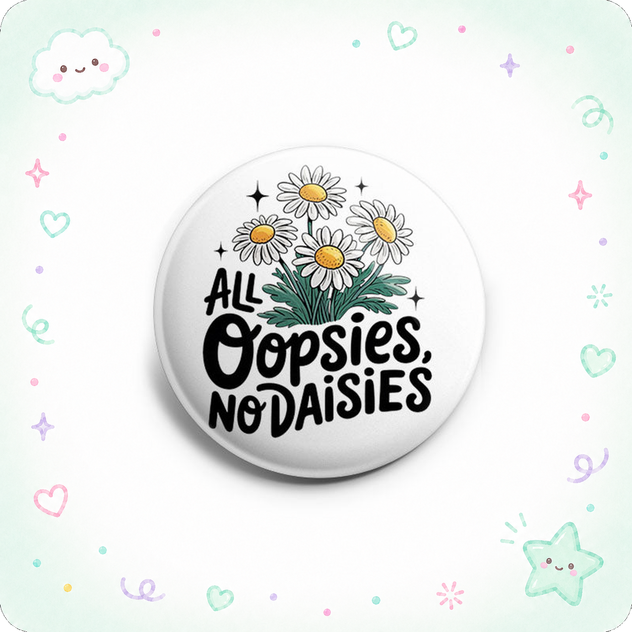 Oopsies No Daisies Topper - - Topperswap