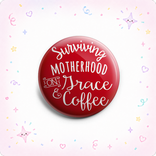 Surviving Motherhood on Grace & Coffee Topper