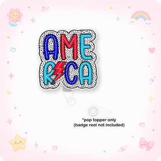 Electric AMERICA Pop Topper