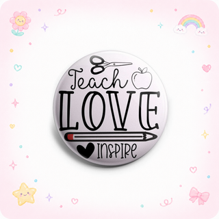 Teach Love Inspire Topper