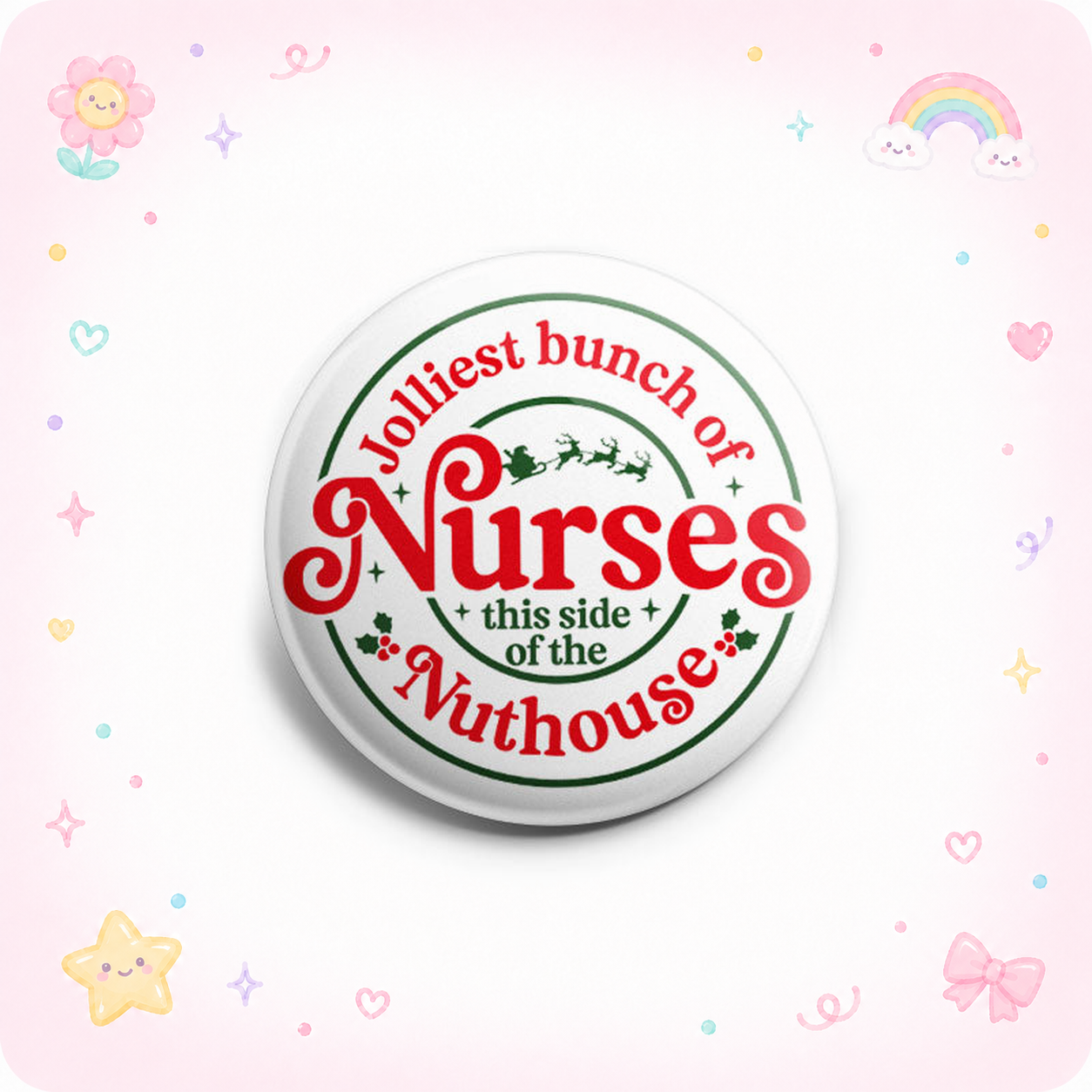 Jolliest Bunch of Nurses Nuthouse Topper - - Topperswap