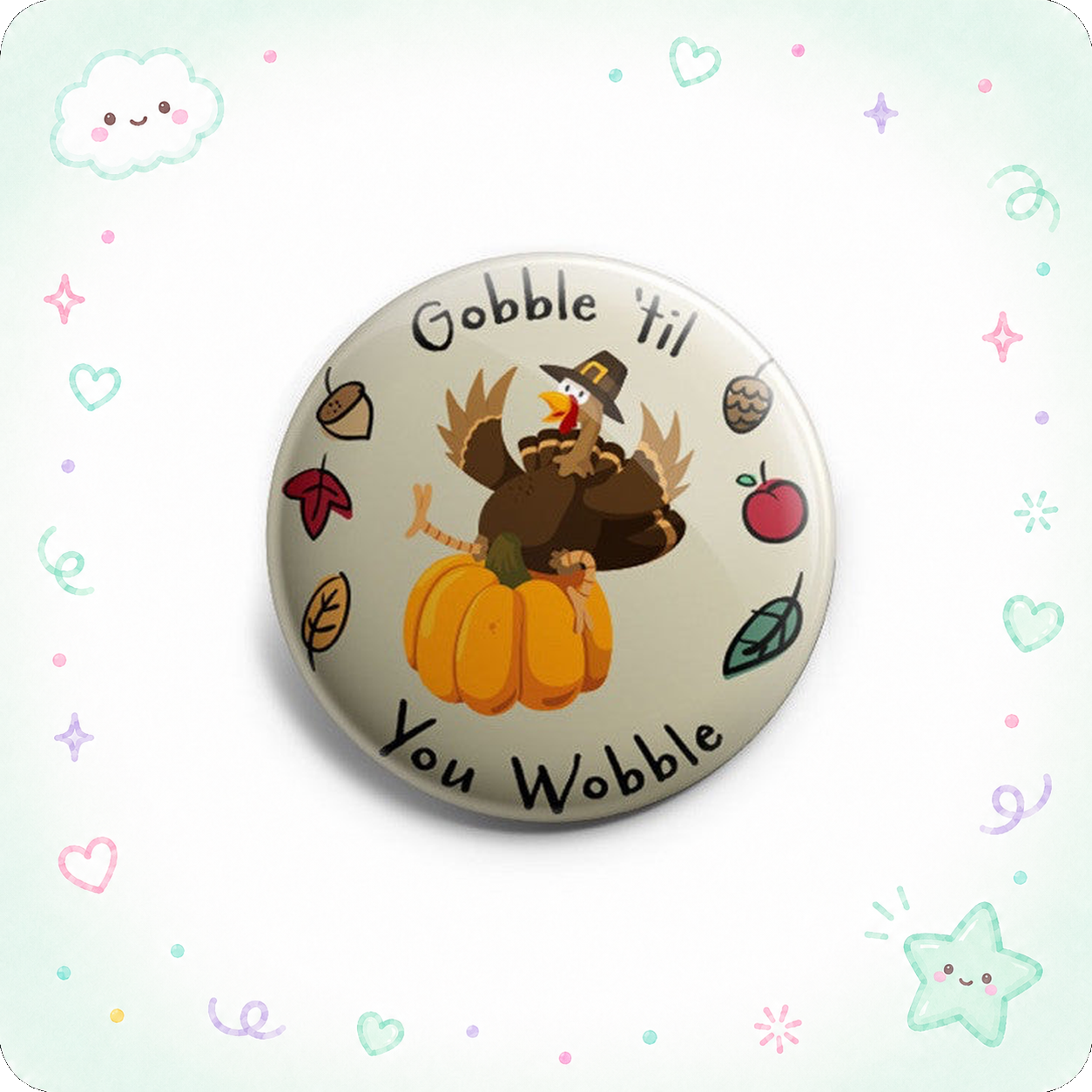 Gobble 'Til You Wobble Topper - Vault - - Topperswap