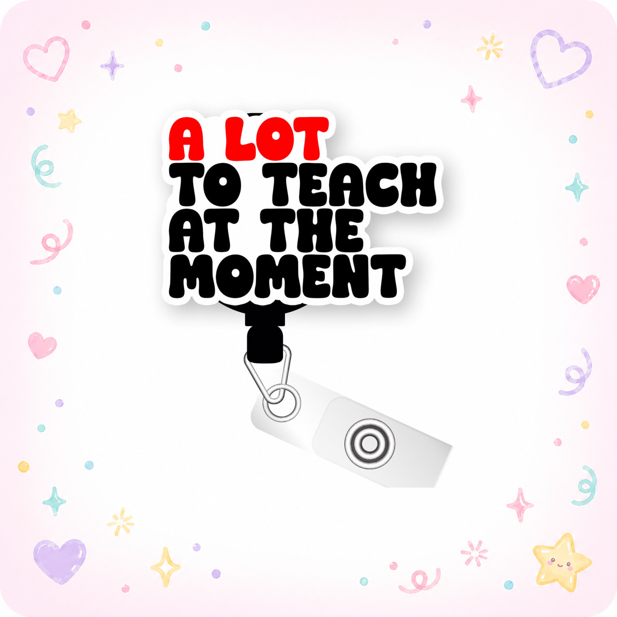 A Lot To Teach Pop Topper Swapfinity Retractable ID Badge Reel - - Topperswap