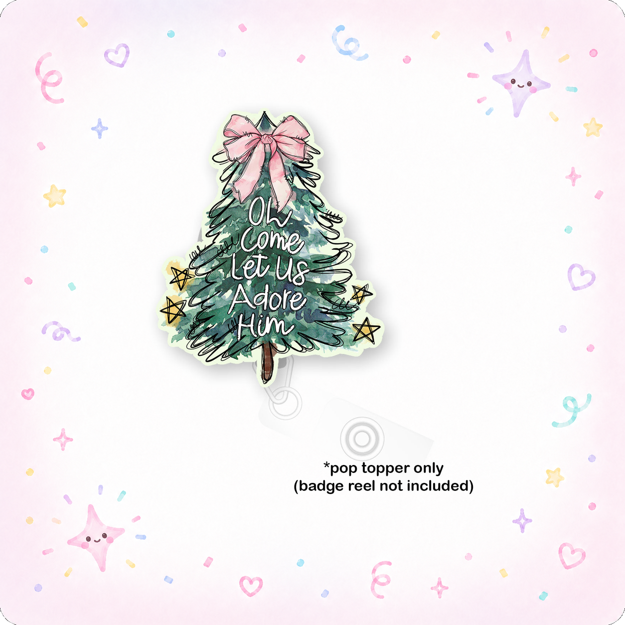 Oh Come Let Us Adore Him - Christmas Tree Pop Topper - - Topperswap