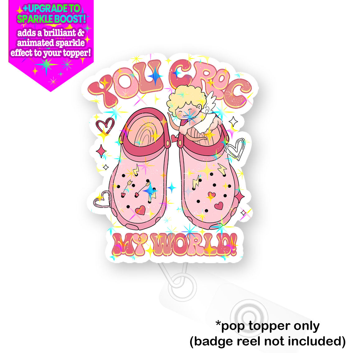 You Croc My World Pop Topper - - Topperswap