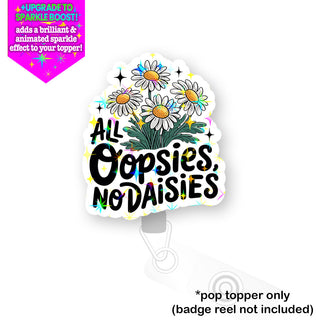 Oopsies No Daisies Pop Topper