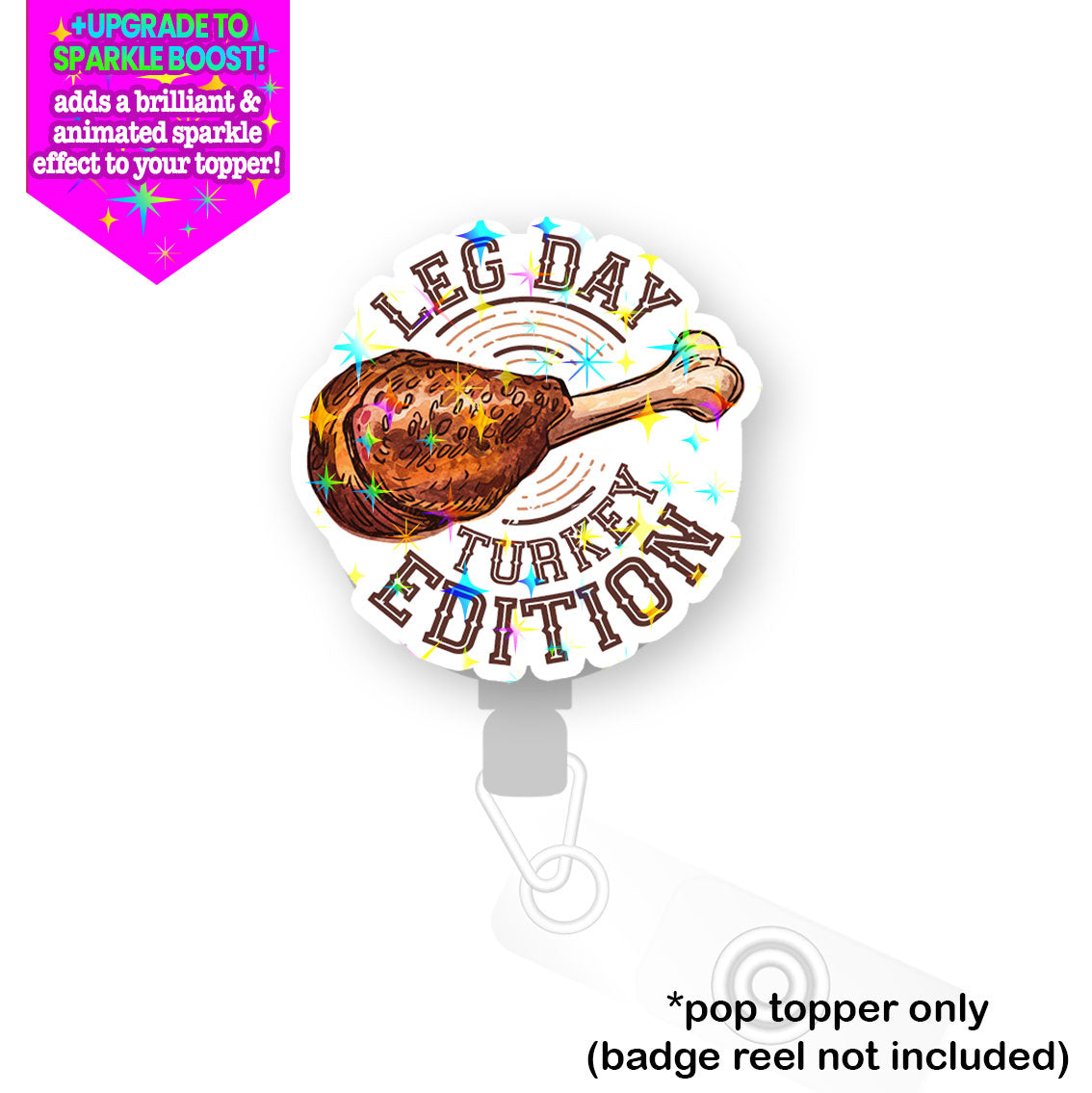 Leg Day: Turkey Edition Pop Topper - - Topperswap
