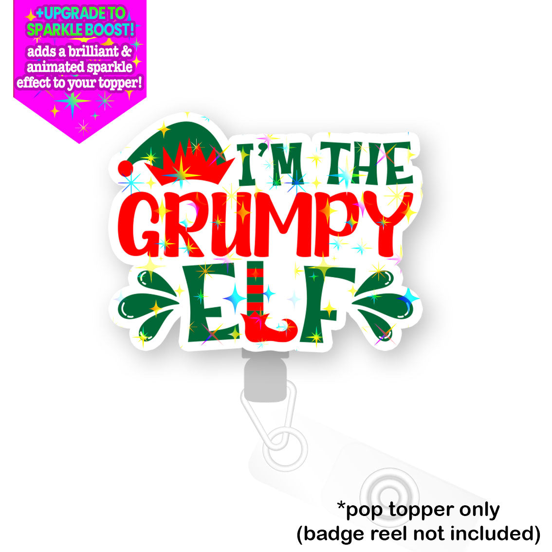 I'm The Grumpy Elf Pop Topper - - Topperswap