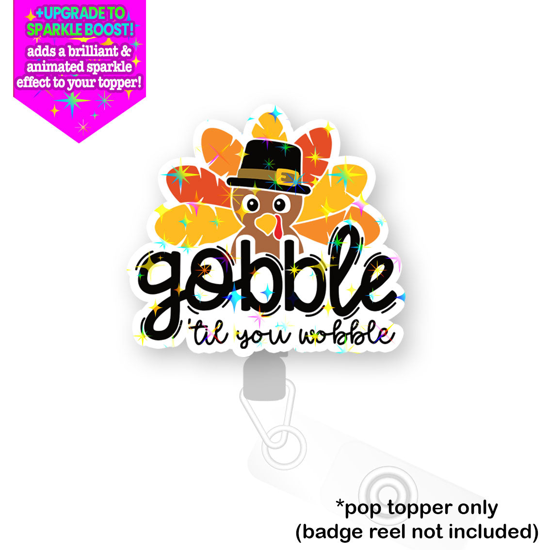 Gobble 'Til You Wobble Pop Topper - - Topperswap